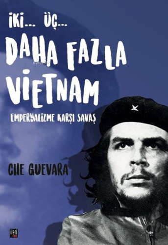 İki Üç Daha Fazla Vietnam;Emperyalizme Karşı Savaş