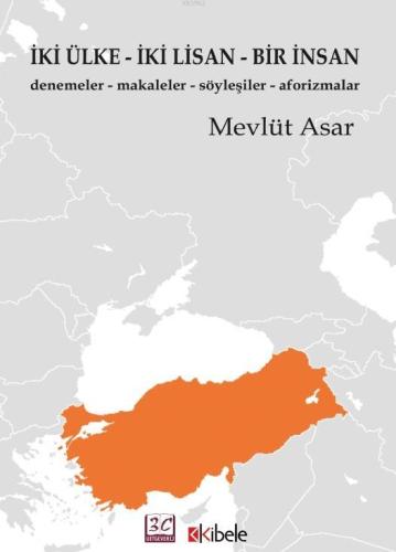 İKİ ÜLKE İKİ LİSAN BİR İNSAN; DENEMELER - Kitapiks.com