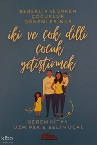 İki ve Çok Dilli Çocuk Yetiştirmek