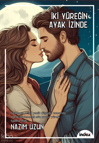 İki Yüreğin Ayak İzinde