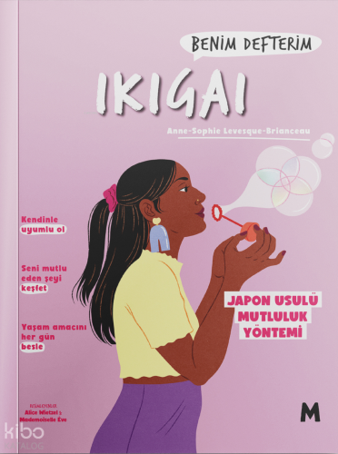 Ikigai: Benim Defterim;Japon Usulü Mutluluk Yöntemi