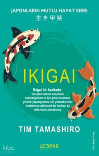Ikigai;Japonların Mutlu Hayat Sırrı