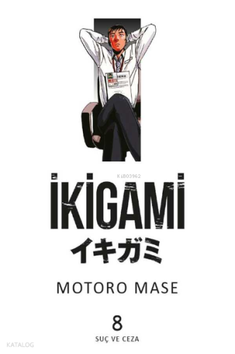 İkigami Cilt 08 – Suç ve Ceza