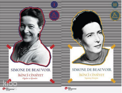 İkinci Cinsiyet I. Cilt: Olgular ve Efsaneler- II. Cilt : Yaşanmış Den