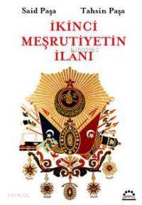 İkinci Meşrutiyetin İlanı