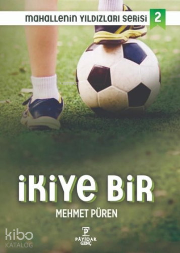 İkiye Bir - Mahallenin Yıldızları Serisi 2