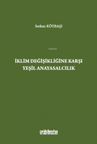 İklim Değişikliğine Karşı Yeşil Anayasalcılık