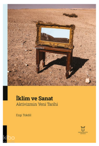 İklim ve Sanat Aktivizmin Yeni Tarihi