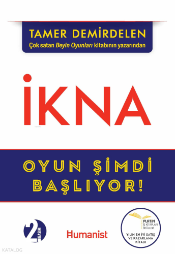 İkna; Oyun Şimdi Başlıyor!