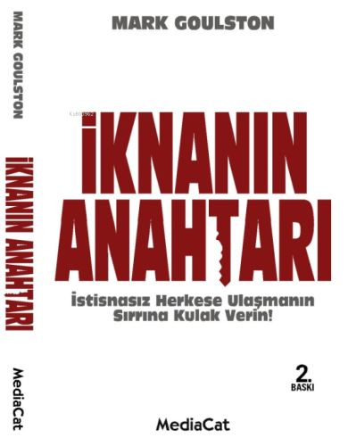 İknanın Anahtarı; İstisnasız Herkese Ulaşmanın Sırrına Kulak Verin