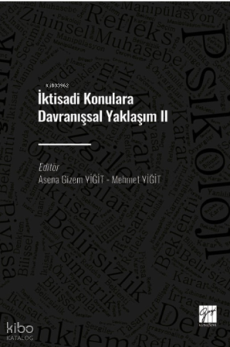 İktisadi Konulara Davranışsal Yaklaşım II