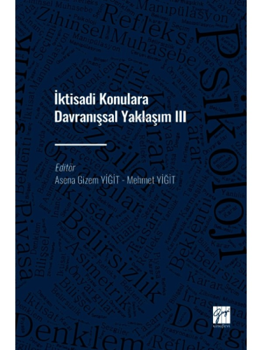 İktisadi Konulara Davranışsal Yaklaşım III