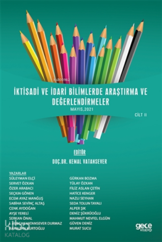 İktisadi Ve İdari Bilimlerde Araştırma Ve Değerlendirmeler Mayıs Cilt Ii