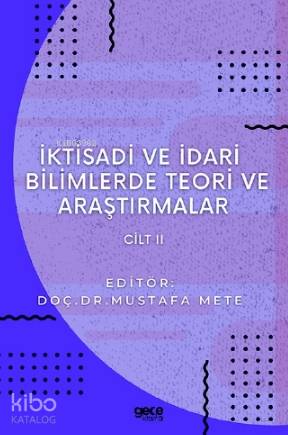İktisadi ve İdari Bilimlerde Teori ve Araştırmalar Cilt 2 - Kitapiks.c