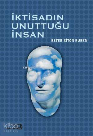 İktisadın Unuttuğu İnsan