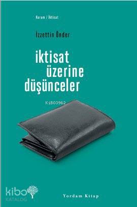 İktisat Üzerine Düşünceler - Kitapiks.com