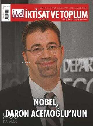 İktisat ve Toplum Dergisi 169. Sayı Nobel, Daron Acemoğlu`nun - Kitapi