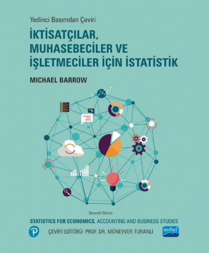 İktisatçılar, Muhasebeciler Ve İşletmeciler İçin İstatistik - Statistics for Economics, Accounting and Business Studies