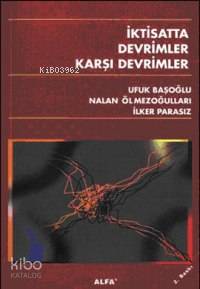 İktisatta Devrimler Karşı Devrimler