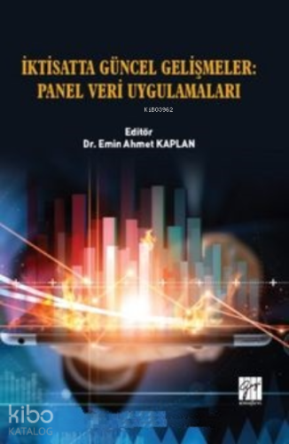 İktisatta Güncel Gelişmeler : Panel Veri Uygulamaları
