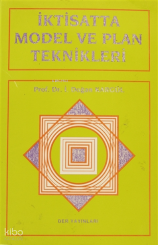 İktisatta Model ve Plan Teknikleri