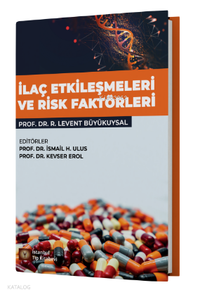 İlaç Etkileşmeleri ve Risk Faktörleri