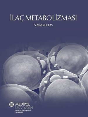 İlaç Metabolizması - Kitapiks.com