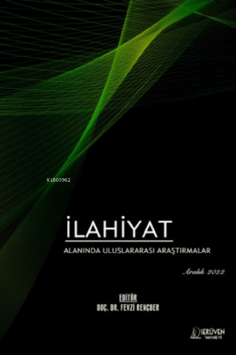İlahiyat Alanında Uluslararası Araştırmalar / Aralık 2022