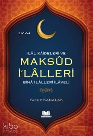 İlal Kaideleri ve Maksud İ'lalleri