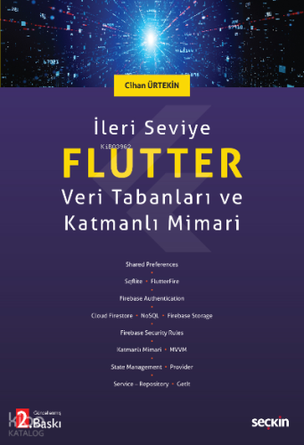 İleri Seviye Flutter;Veri Tabanları ve Katmanlı Mimari