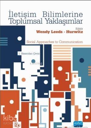 İletişim Bilimlerine Toplumsal Yaklaşımlar - Kitapiks.com