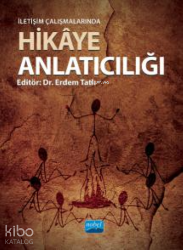 İletişim Çalışmalarında Hikaye Anlatıcılığı