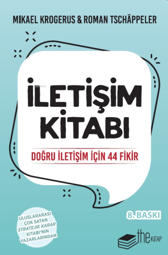 İletişim Kitabı; Doğru İletişim İçin 44 Fikir