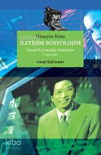 İletişim Sosyolojisi Temel Kavramlar Antolojisi Fragmanlar