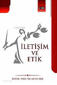 İletişim ve Etik
