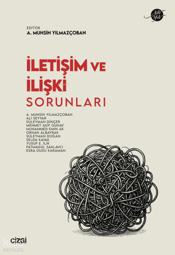 İletişim ve İlişki Sorunları