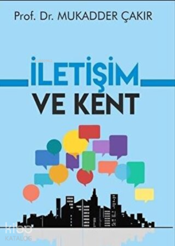 İletişim ve Kent
