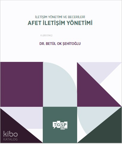 İletişim Yönetimi ve Becerileri - Afet İletişim Yönetimi