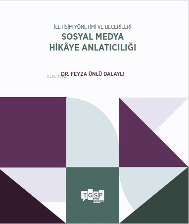 İletişim Yönetimi ve Becerileri - Sosyal Medya Hikâye Anlatıcılığı