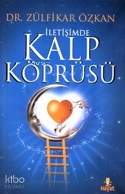 İletişimde Kalp Köprüsü