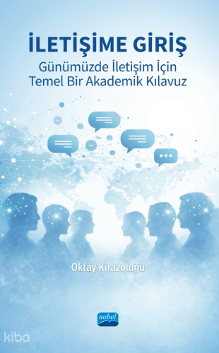 İletişime Giriş; Günümüzde İletişim İçin Temel Bir Akademik Kılavuz