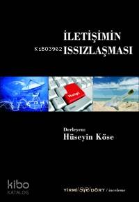 İletişimin Issızlaşması