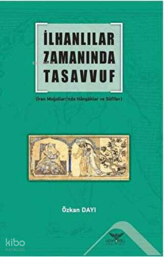 İlhanlılar Zamanında Tasavvuf