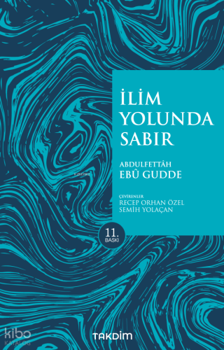 İlim Yolunda Sabır (Pratik Baskı)