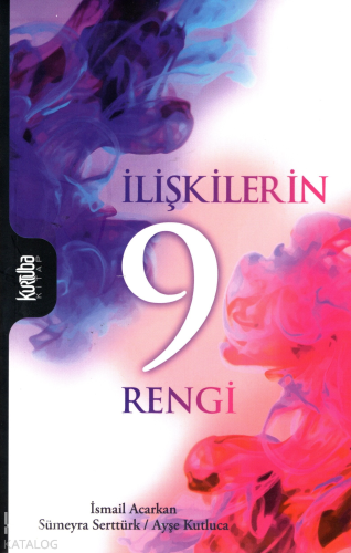 İlişkilerin 9 Rengi - Kitapiks.com