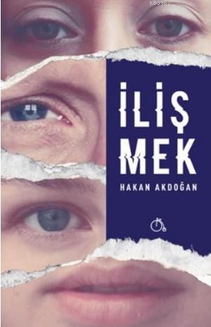 İlişmek - Kitapiks.com