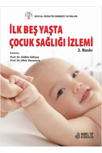 İlk Beş Yaşta Çocuk Sağlığı İzlemi - Kitapiks.com