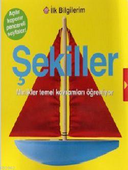 İlk Bilgilerim - Şekiller (1 + Yaş) - Kitapiks.com