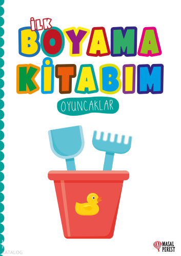 İlk Boyama Kitabım Oyuncaklar