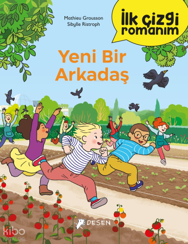 İlk Çizgi Romanım: Yeni Bir Arkadaş